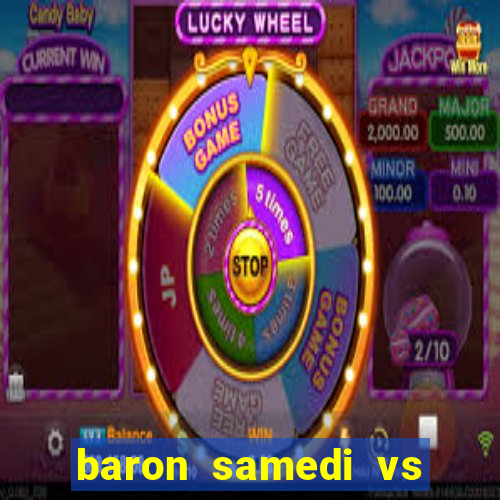 baron samedi vs papa legba